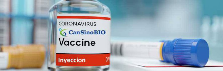 ISP autoriza uso de emergencia de la vacuna de CanSino contra el COVID-19