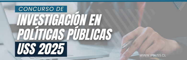 IPSUSS abre convocatoria para el Séptimo Concurso de Investigación en Políticas Públicas USS