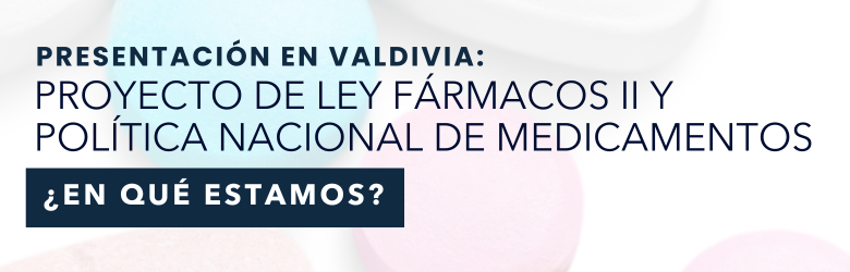 Inscríbete a la presentación “Proyecto de Ley Fármacos II y Política Nacional de Medicamentos. ¿En qué estamos?"