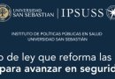 Análisis IPSUSS sobre reforma a las Isapres: desafíos para avanzar en seguridad social